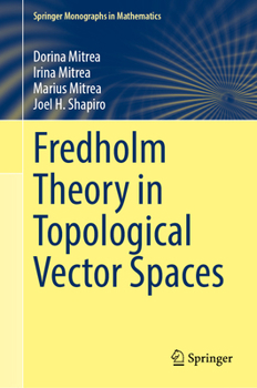 Hardcover Fredholm Theory in Topological Vector Spaces Book