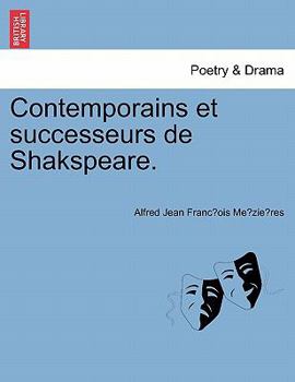 Paperback Contemporains Et Successeurs de Shakspeare. Book