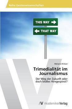 Paperback Trimedialität im Journalismus [German] Book