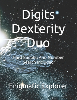 Paperback Digits Dexterity Duo: Hard Sudoku And Number Search Included Book