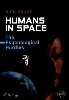 Paperback Humans in Space: The Psychological Hurdles Book