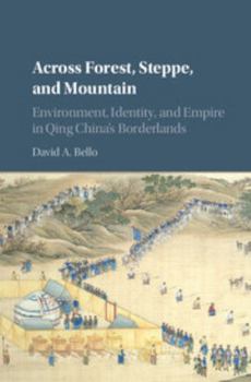 Across Forest, Steppe, and Mountain - Book  of the Studies in Environment and History