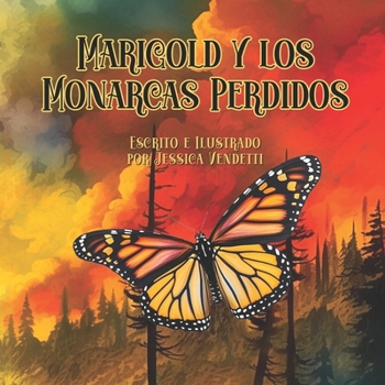 Paperback Marigold y los Monarcas Perdidos [Spanish] Book