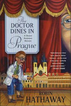 Hardcover The Doctor Dines in Prague Book