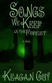 Paperback Songs We Keep in the Forest Book