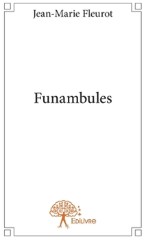 Paperback Funambules [French] Book