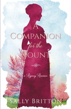 Paperback A Companion for the Count: A Regency Romance Book