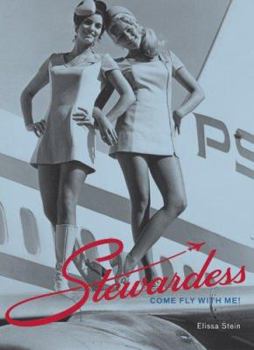 Hardcover Stewardess: Come Fly with Me! Book