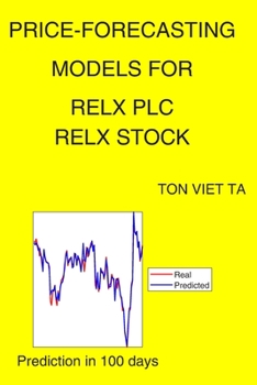 Paperback Price-Forecasting Models for Relx Plc RELX Stock Book