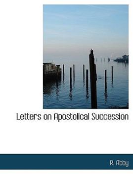 Letters on Apostolical Succession