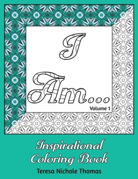 Paperback I Am... Inspirational Coloring Book - Volume 1 Book