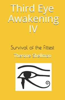 Paperback Third Eye Awakening: Survival of the Fittest Book