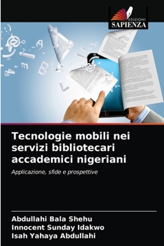 Paperback Tecnologie mobili nei servizi bibliotecari accademici nigeriani [Italian] Book