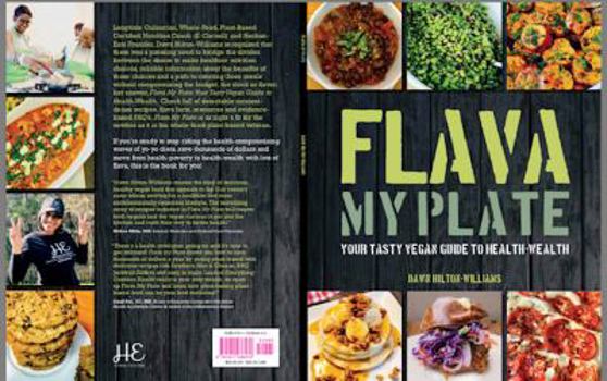 Flava My Plate : Your Tasty Vegan Guide to Health-Wealth!