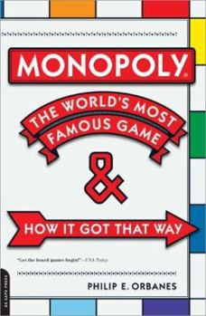 Paperback Monopoly: The World's Most Famous Game -- And How It Got That Way Book