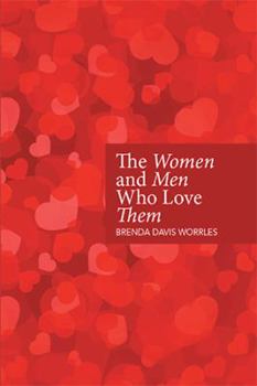 Paperback The Women and Men Who Love Them Book