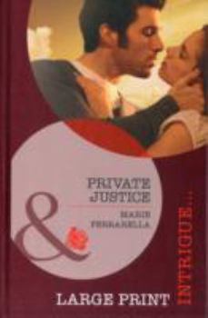 Private Justice - Book #1 of the Kelley Legacy