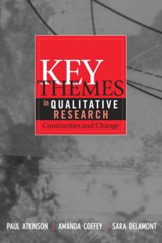 Paperback Key Themes in Qualitative Research: Continuities and Changes Book