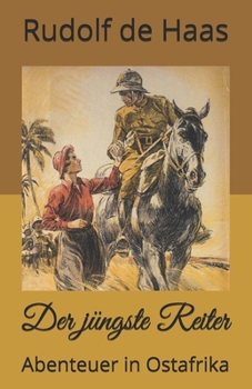 Paperback Der jüngste Reiter: Abenteuer in Ostafrika [German] Book