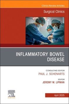 Hardcover Inflammatory Bowel Disease, an Issue of Surgical Clinics: Volume 105-2 Book