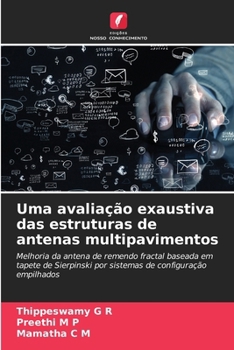 Paperback Uma avaliação exaustiva das estruturas de antenas multipavimentos [Portuguese] Book