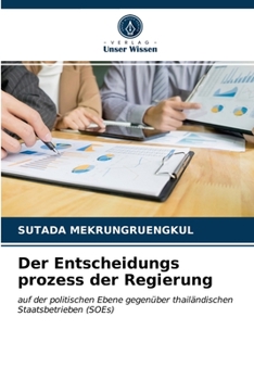 Paperback Der Entscheidungs prozess der Regierung [German] Book