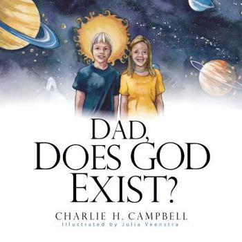 Paperback Dad, Does God Exist? Book