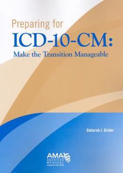 Paperback Preparing for ICD-10-CM: Make the Transition Manageable Book