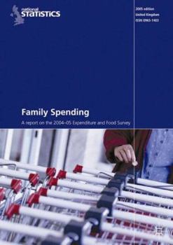 Paperback Family Spending: A Report on the 2004-05 Expenditure and Food Survey Book