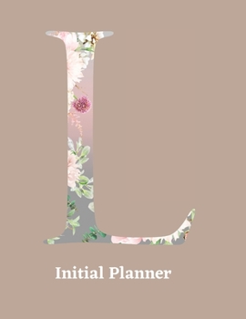 Initial Planner: Letter L Calendar and To Do List Tracker 8.5 x 11 90 pages