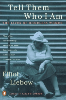 Paperback Tell Them Who I Am: The Lives of Homeless Women Book