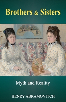 Paperback Brothers & Sisters: Myth and Reality Book