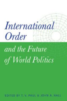Paperback International Order and the Future of World Politics Book