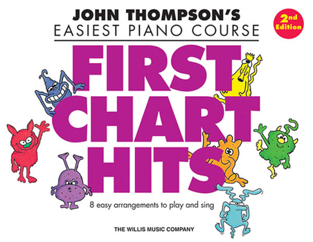 Paperback First Chart Hits: John Thompson's Easiest Piano Course Later Elementary Level Book