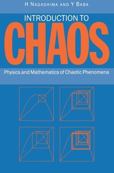 Paperback Introduction to Chaos: Physics and Mathematics of Chaotic Phenomena Book