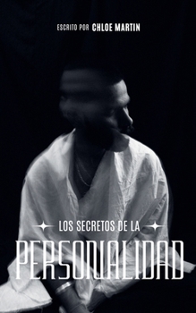 Los Secretos de la Personalidad (Emotional Help) (Spanish Edition)