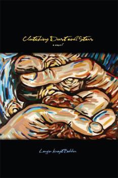 Paperback Clutching Dust and Stars Book