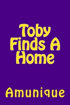 Paperback Toby Finds A Home Book