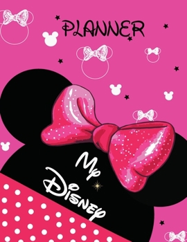 Paperback My Disney Planner: My Walt Disney World Travel Vacation Planner Daily Orlando Travel Guides 2020 (Pink Mickeys Cover) Book