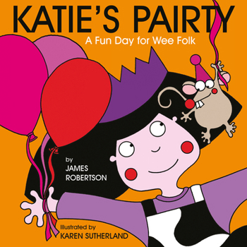 Katie's Pairty - Book  of the Itchy Coo