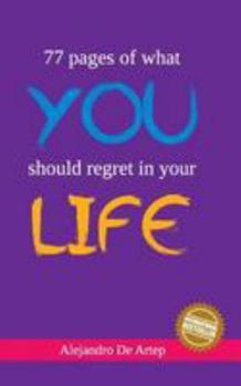 Paperback 77 pages of what you should regret in your life Book