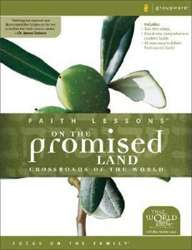 Hardcover Faith Lessons on the Promised Land: Crossroads of the World [With Leaders Guide and Participants Guide] Book