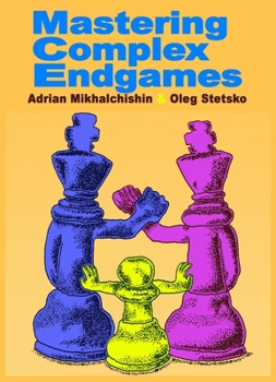 Paperback Mastering Complex Endgames Book