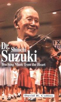 Library Binding Dr. Shinichi Suzuki: Teaching Music from the Heart Book