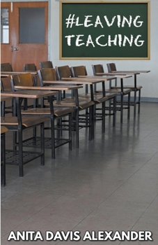 Paperback #Leaving Teaching Book