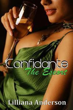 Paperback Confidante: The Escort: Confidante Trilogy Book Two Book