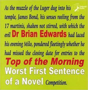 Paperback Top of the morning worst first sentence of a novel Book