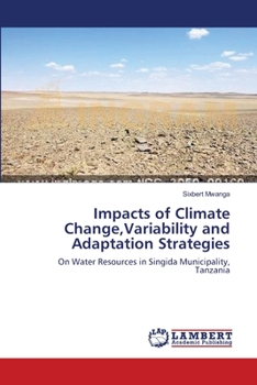 Paperback Impacts of Climate Change, Variability and Adaptation Strategies Book