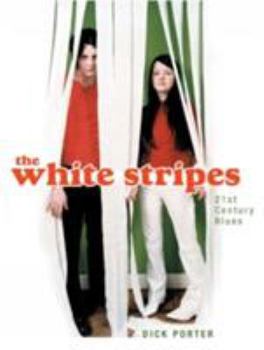 Paperback The White Stripes: Twenty First Century Blues Book