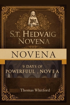 Paperback St. Hedwig Novena: 9 Days of Powerful Novena Prayer Book